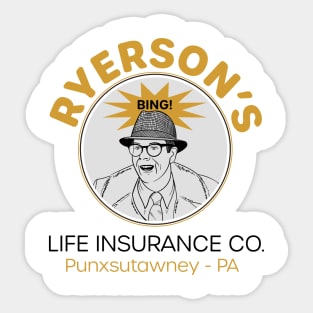 Ned Ryersons Life Insurance Co. Sticker